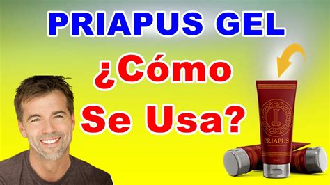 para que sirve el priapus gel|Priapus Gel Que Es Y Para Que Sirve